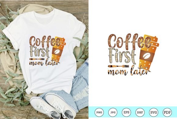 Download Coffee First Sublimation Tshirt - Sublimation tshirt Collection